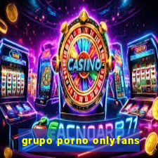 grupo porno onlyfans